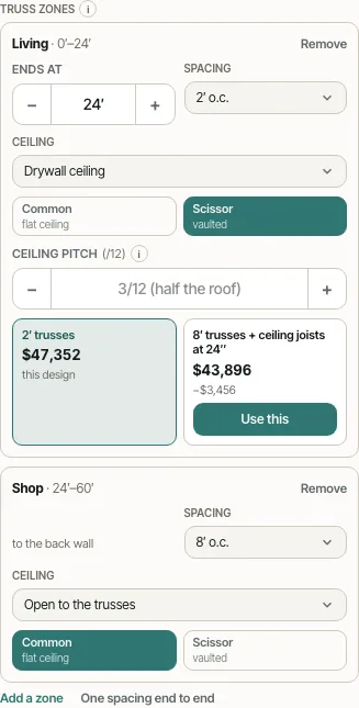 Truss zones: the living zone with a drywall ceiling priced both ways — 2-foot trusses or wide trusses with ceiling joists — and Use this